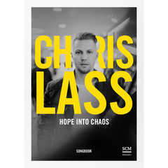 Chris Lass - Songbook: Hope Into Chaos Songbook: Hope Into Chaos