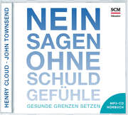 Dr. John Townsend - Dr. Henry Cloud - Martin Falk - Nein sagen ohne Schuldgefühle - Hörbuch (MP3) Nein sagen ohne Schuldgefühle - Hörbuch (MP3)