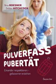 Nina Roesner - Debbie Hitchcock - Pulverfass Pubertät Pulverfass Pubertät