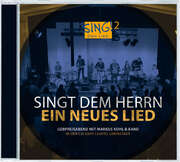 Markus Kohl - Singt dem Herrn ein neues Lied Singt dem Herrn ein neues Lied
