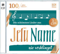 2CD: Die schönsten Lieder aus Jesu Name nie verklinget (100 Jahre Hänssler)