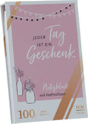 Notizblock mit Haftnotizen "Jeder Tag ist ein Geschenk" Notizblock mit Haftnotizen "Jeder Tag ist ein Geschenk"