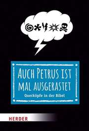 Thomas Schwartz - Auch Petrus ist mal ausgerastet Auch Petrus ist mal ausgerastet