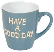 Tasse S "have a good day" - blau/weiß Tasse S "have a good day" - blau/weiß