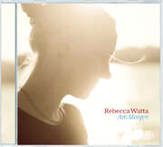 Rebecca Watta - Am Morgen Am Morgen