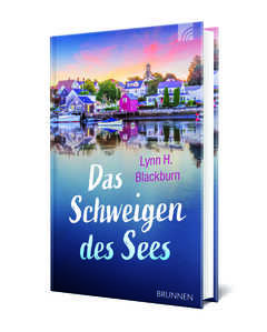 Lynn H. Blackburn - Das Schweigen des Sees Das Schweigen des Sees