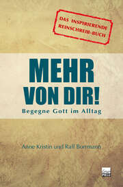 Ralf Borrmann - Anne Kristin Borrmann - Mehr von Dir! Mehr von Dir!