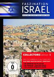 Faszination Israel - Was der Westen nicht versteht Faszination Israel - Was der Westen nicht versteht