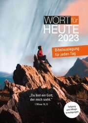 Wort für heute 2023 - Großdruck-Buchkalender Wort für heute 2023 - Großdruck-Buchkalender