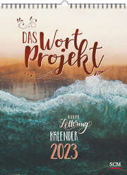 Das WortProjekt: Der Bibel-Lettering-Kalender 2023 Das WortProjekt: Der Bibel-Lettering-Kalender 2023