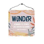 Holzschild klein - Wunder kommen zu denen ... Holzschild klein - Wunder kommen zu denen ...