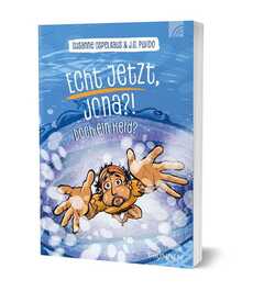 Justo G. Pulido - Susanne Ospelkaus - Echt jetzt, Jona?! Echt jetzt, Jona?!