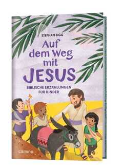 Stephan Sigg - Katrina Lange - Auf dem Weg mit Jesus Auf dem Weg mit Jesus