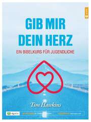 Tim Hawkins - Gib mir dein Herz Gib mir dein Herz