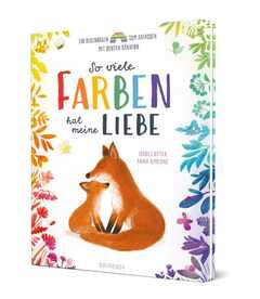 So viele Farben hat meine Liebe