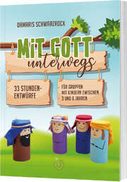 Mit Gott unterwegs