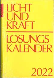 Herrnhuter Brüdergemeine - Licht und Kraft, Reiseausgabe 2021 Licht und Kraft, Reiseausgabe 2021
