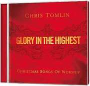 CD: Glory In The Highest: Christmas Songs Of Worship