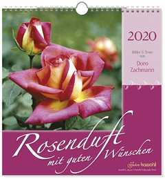 Rosenduft mit guten Wünschen 2020 - Wandkalender