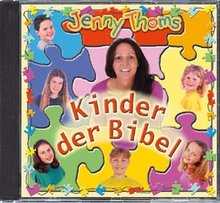 Jenny Thoms - CD: Kinder der Bibel CD: Kinder der Bibel
