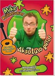 Mike Müllerbauer - Absoluto guto (Liederheft) Absoluto guto (Liederheft)