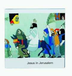 Jesus in Jerusalem