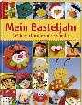 Mein Basteljahr Mein Basteljahr