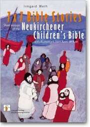 Irmgard Weth - Kees de Kort - 7x7 Storys from the Neukirchener Kinder-Bibel 7x7 Storys from the Neukirchener Kinder-Bibel