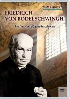 DVD: Friedrich von Bodelschwingh