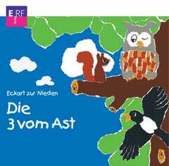 Eckart zur Nieden - Eckart zur Nieden - Die Drei vom Ast Die Drei vom Ast