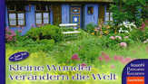 Postkartenbuch: Kleine Wunder verändern die Welt Postkartenbuch: Kleine Wunder verändern die Welt