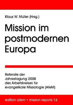 Mission im postmodernen Europa