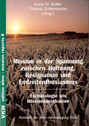 Dr. Thomas Schirrmacher - Klaus W. Müller - Mission in der Spannung Mission in der Spannung