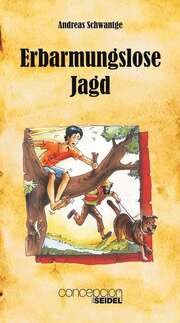 Andreas Schwantge - Erbarmungslose Jagd Erbarmungslose Jagd