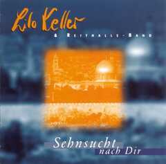 Lilo Keller - Sehnsucht nach Dir Sehnsucht nach Dir