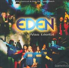 EDEN - Dirk Schmalenbach - Gertrud Schmalenbach - Was bleibt - Playback Was bleibt - Playback
