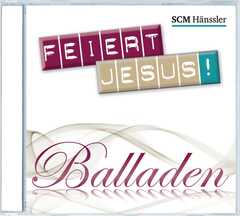 2-CD: Feiert Jesus! Balladen
