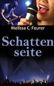 Melissa C. Feurer - Schattenseite Schattenseite