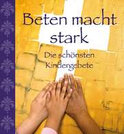 Beten macht stark Beten macht stark