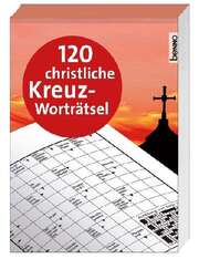 120 christliche Kreuzworträtsel 120 christliche Kreuzworträtsel