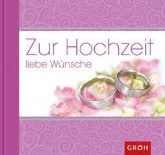 Zur Hochzeit liebe Wünsche
