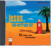 CD: Jesus, ich vertraue dir CD: Jesus, ich vertraue dir