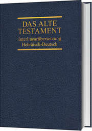 Interlinearübersetzung Altes Testament, hebr.-dt., Band 3