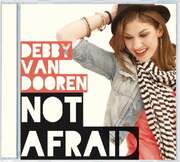 Debby van Dooren - CD: Not Afraid CD: Not Afraid