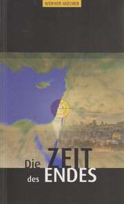 Werner Mücher - Die Zeit des Endes Die Zeit des Endes