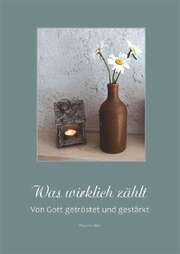 Miriam Roll - Was wirklich zählt Was wirklich zählt