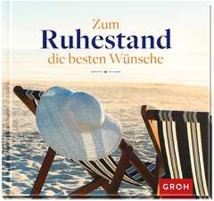 Irmgard Erath - Zum Ruhestand die besten Wünsche Zum Ruhestand die besten Wünsche