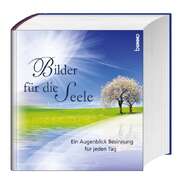 Bilder für die Seele (Frühlingsausgabe) Bilder für die Seele (Frühlingsausgabe)