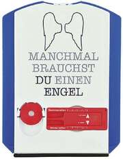Parkscheibe "Manchmal brauchst du einen Engel" Parkscheibe "Manchmal brauchst du einen Engel"