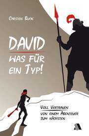 Carsten Buck - David - was für ein Typ! David - was für ein Typ!